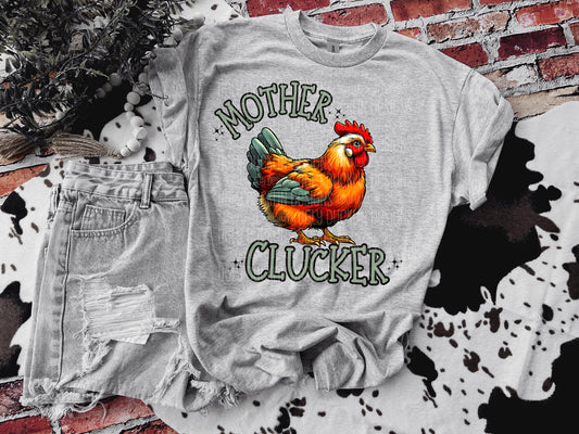 Mother clucker DTF Transfer