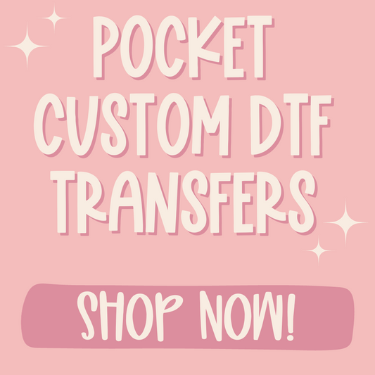 Custom Pocket Size DTF Transfer